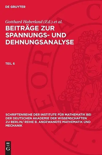 Beiträge Zur Spannungs- Und Dehnungsanalyse. Teil 6 cover