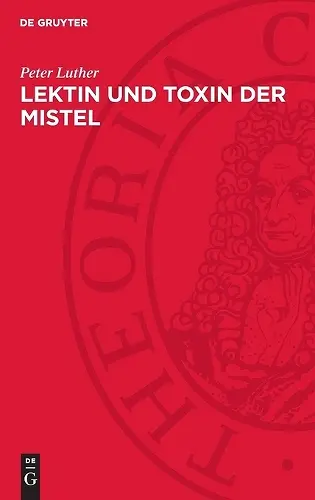 Lektin Und Toxin Der Mistel cover