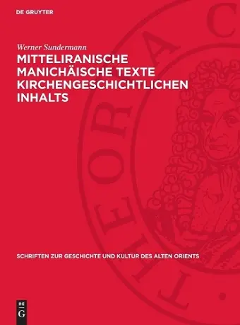 Mitteliranische Manichäische Texte Kirchengeschichtlichen Inhalts cover