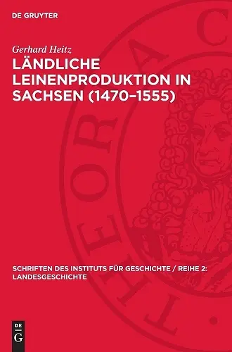 Ländliche Leinenproduktion in Sachsen (1470-1555) cover