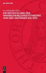 Die Entwicklung Der Wahrscheinlichkeitstheorie Von Den Anfängen Bis 1933 cover
