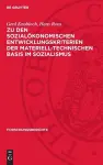 Zu Den Sozialökonomischen Entwicklungskriterien Der Materiell-Technischen Basis Im Sozialismus cover