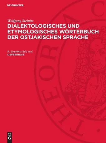 Wolfgang Steinitz: Dialektologisches Und Etymologisches Wörterbuch Der Ostjakischen Sprache. Lieferung 8 cover