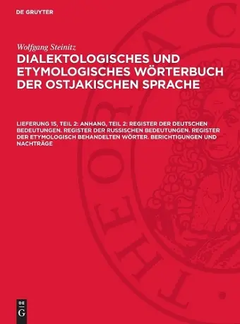 Anhang, Teil 2: Register Der Deutschen Bedeutungen. Register Der Russischen Bedeutungen. Register Der Etymologisch Behandelten Wörter. Berichtigungen Und Nachträge cover