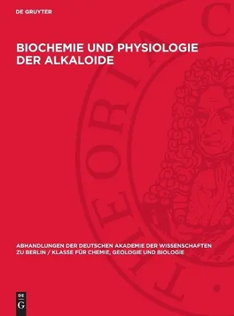 Biochemie und Physiologie der Alkaloide cover
