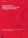 Probleme der Krebsforschung und Krebsbekämpfung cover