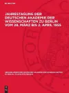 Jahrestagung Der Deutschen Akademie Der Wissenschaften Zu Berlin Vom 28. März Bis 2. April 1955 cover