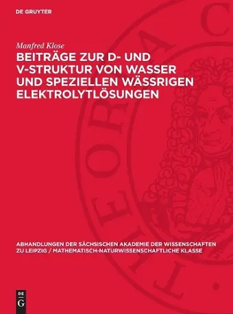 Beiträge Zur D- Und V-Struktur Von Wasser Und Speziellen Wässrigen Elektrolytlösungen cover