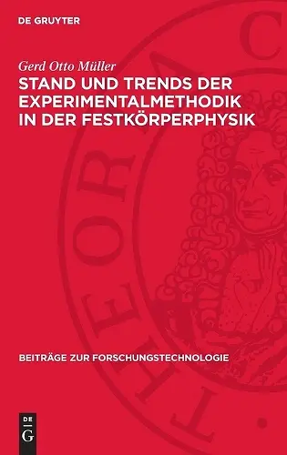 Stand Und Trends Der Experimentalmethodik in Der Festkörperphysik cover