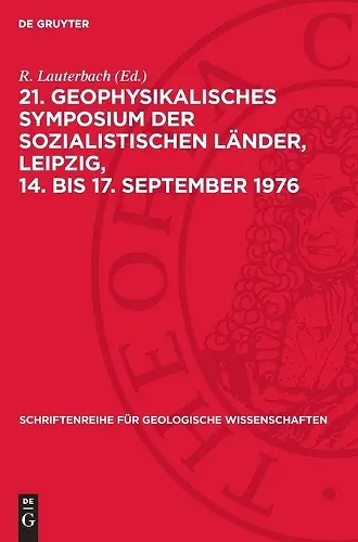 21. Geophysikalisches Symposium Der Sozialistischen Länder, Leipzig, 14. Bis 17. September 1976 cover