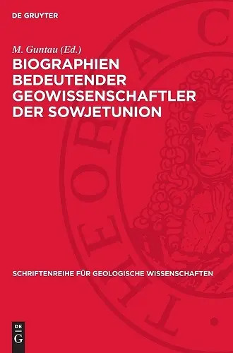 Biographien Bedeutender Geowissenschaftler Der Sowjetunion cover