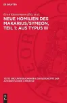 Neue Homilien Des Makarius/Symeon, Teil 1: Aus Typus III cover