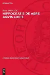 Hippocratis de Aere Aqvis Locis cover