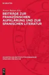 Beiträge Zur Französischen Aufklärung Und Zur Spanischen Literatur cover