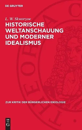 Historische Weltanschauung Und Moderner Idealismus cover