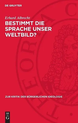 Bestimmt Die Sprache Unser Weltbild? cover