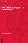 Das Direkte Objekt Im Spanischen cover