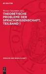 Theoretische Probleme Der Sprachwissenschaft, Teilband 1 cover