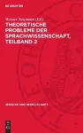 Theoretische Probleme Der Sprachwissenschaft. Teilband 2 cover