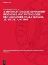4. Internationales Symposium Biochemie Und Physiologie Der Alkaloide Halle (Saale), 25. Bis 28. Juni 1969 cover