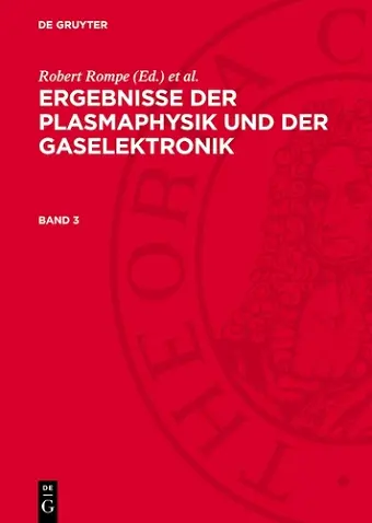 Ergebnisse Der Plasmaphysik Und Der Gaselektronik. Band 3 cover