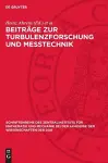 Beiträge Zur Turbulenzforschung Und Messtechnik cover