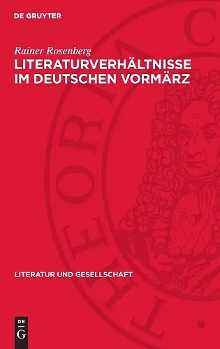 Literaturverhältnisse Im Deutschen Vormärz cover