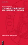 Literaturverhältnisse Im Deutschen Vormärz cover
