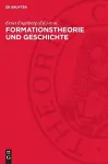 Formationstheorie Und Geschichte cover