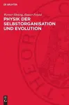 Physik Der Selbstorganisation Und Evolution cover