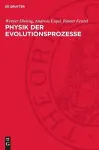 Physik Der Evolutionsprozesse cover