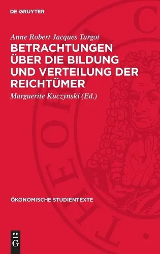 Betrachtungen Über Die Bildung Und Verteilung Der Reichtümer cover