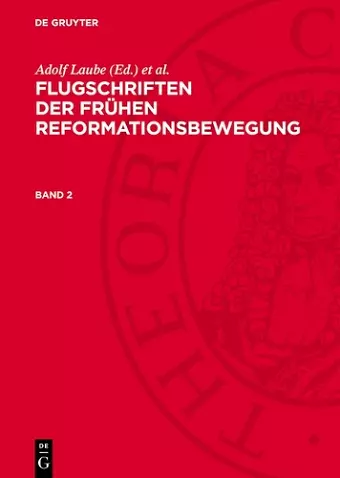 Flugschriften Der Frühen Reformationsbewegung. Band 2 cover
