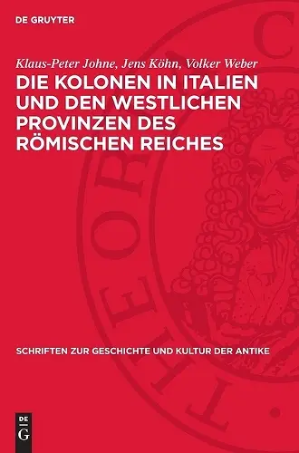 Die Kolonen in Italien Und Den Westlichen Provinzen Des Römischen Reiches cover