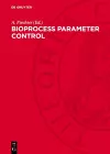 Bioprocess Parameter Control cover