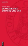 Shakespeares Sprache Und Wir cover