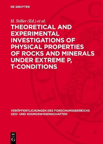 Theoretical and Experimental Investigations of Physical Properties of Rocks and Minerals under Extreme p, T-conditions cover