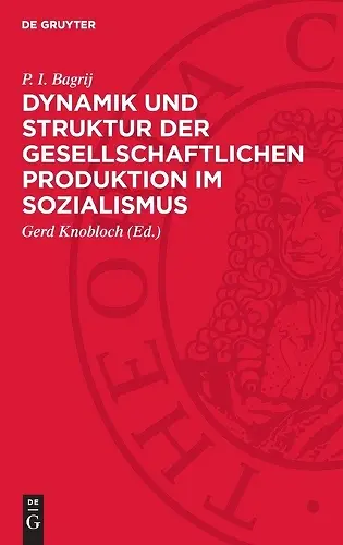 Dynamik Und Struktur Der Gesellschaftlichen Produktion Im Sozialismus cover