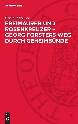 Freimaurer Und Rosenkreuzer - Georg Forsters Weg Durch Geheimbünde cover