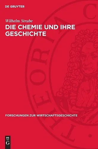 Die Chemie Und Ihre Geschichte cover