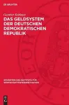 Das Geldsystem Der Deutschen Demokratischen Republik cover