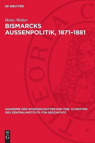 Bismarcks Außenpolitik, 1871-1881 cover
