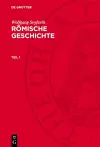 Wolfgang Seyfarth: Römische Geschichte. Teil 1 cover
