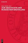 Zur Geschichte Der Russischen Erzählung cover