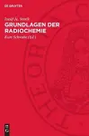 Grundlagen der Radiochemie cover
