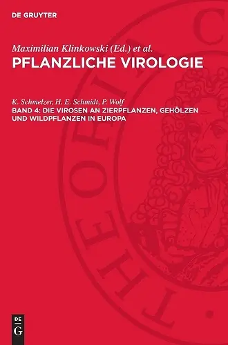 Die Virosen an Zierpflanzen, Gehölzen und Wildpflanzen in Europa cover