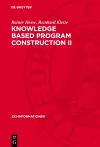 Knowledge Based Program Construction II cover
