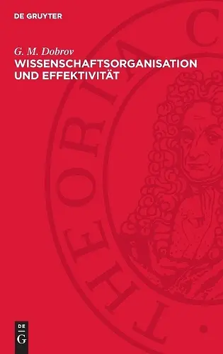 Wissenschaftsorganisation und Effektivität cover