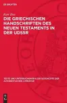Die Griechischen Handschriften des Neuen Testaments in der UdSSR cover