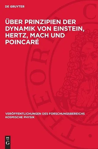 Über Prinzipien der Dynamik von Einstein, Hertz, Mach und Poincaré cover